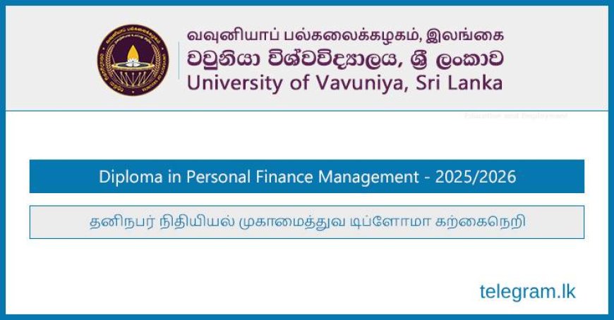 University of Vavuniya Invites Applications – Diploma in Personal Finance 2025