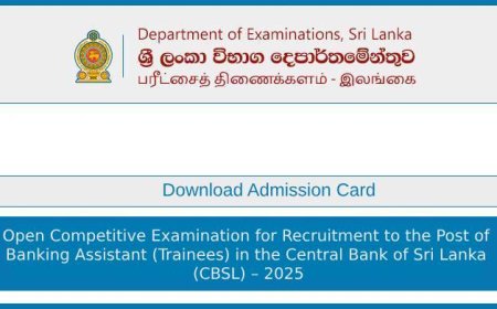Download Admission Card – CBSL Banking Assistant (Trainees) Exam 2025