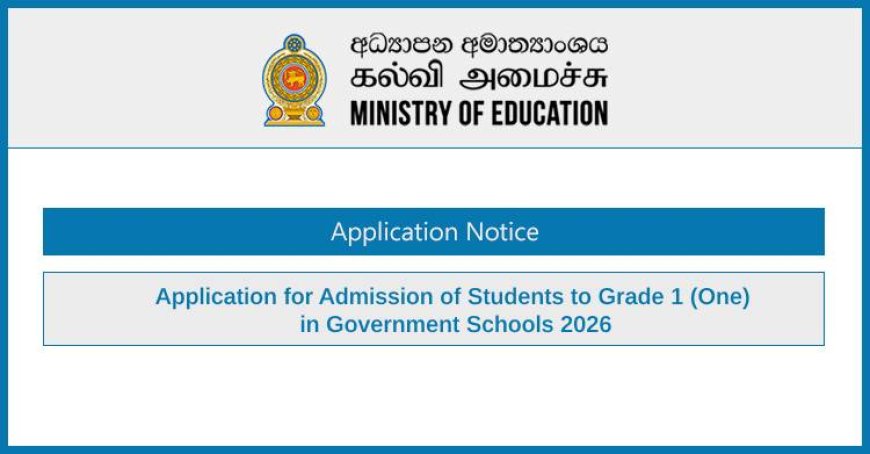 Apply Now: Grade 1 Admission 2026 – Ministry of Education Sri Lanka