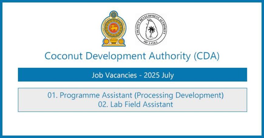 Coconut Development Authority Careers 2025 – Government Jobs Open for Application