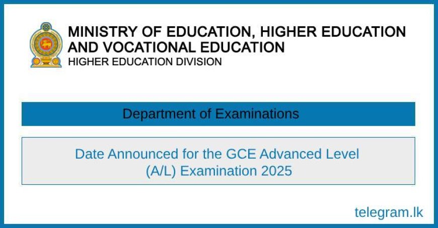 GCE A/L 2025 – Exam Date Confirmed | Full Details Inside