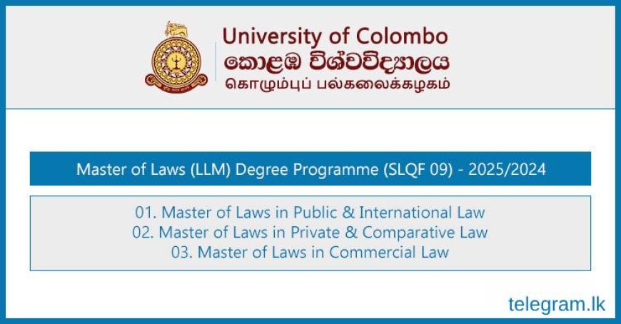 Colombo LLM Degree Programme 2025 – Apply Now for Specializations in Public, Private and Commercial Law