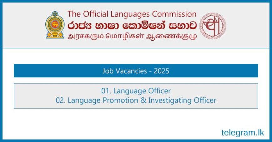 Official Languages Commission Job Vacancies 2025 – Apply Now for Language Officer Positions