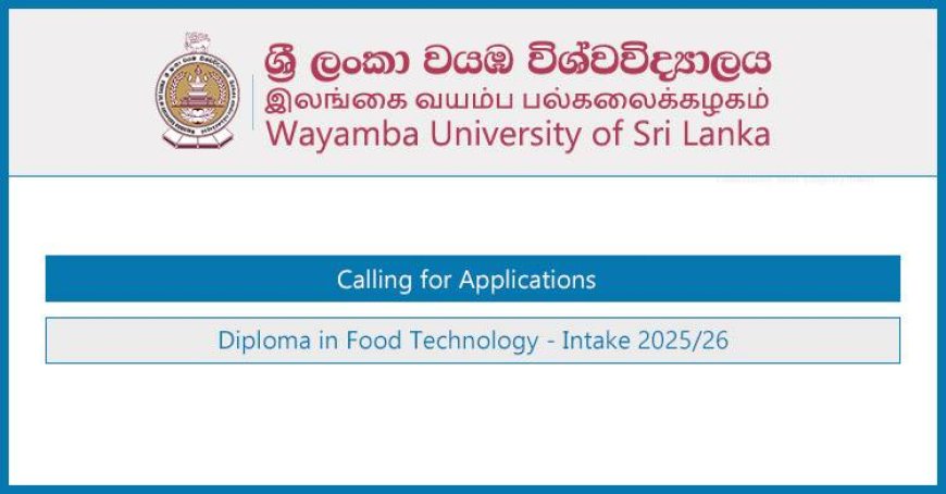 Diploma in Food Technology 2025 – Wayamba University (WUSL)