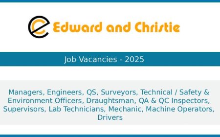 Edward and Christie (Pvt) Ltd Job Vacancies 2025 – Multiple Positions Available