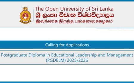 Postgraduate Diploma in Educational Leadership and Management (PGDELM) 2025/2026 – Open University of Sri Lanka (OUSL)
