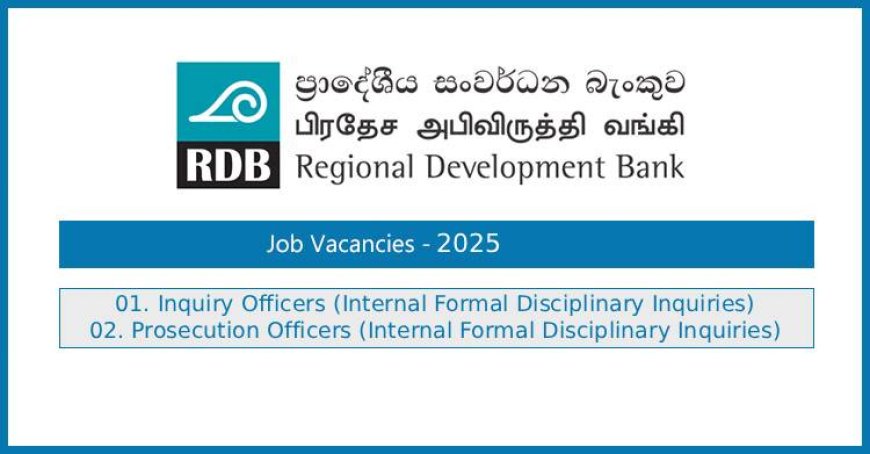 RDB Bank – Inquiry and Prosecution Officers Job Vacancies 2025